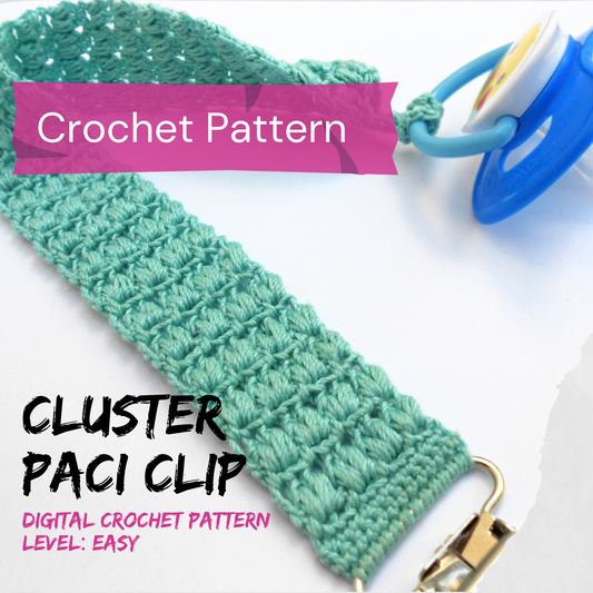 Cluster Paci Clip Crochet Pattern